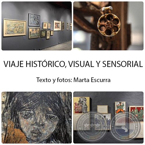 VIAJE HISTRICO, VISUAL Y SENSORIAL - Texto y fotos Marta Escurra - Domingo 26 de Junio de 2016